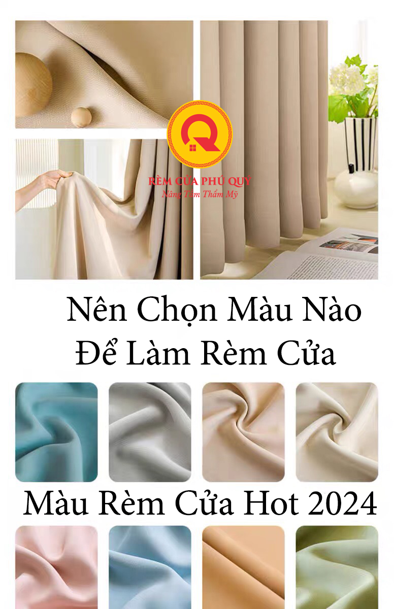 Chọn Màu Nào Cho Rèm Cửa Đẹp?
